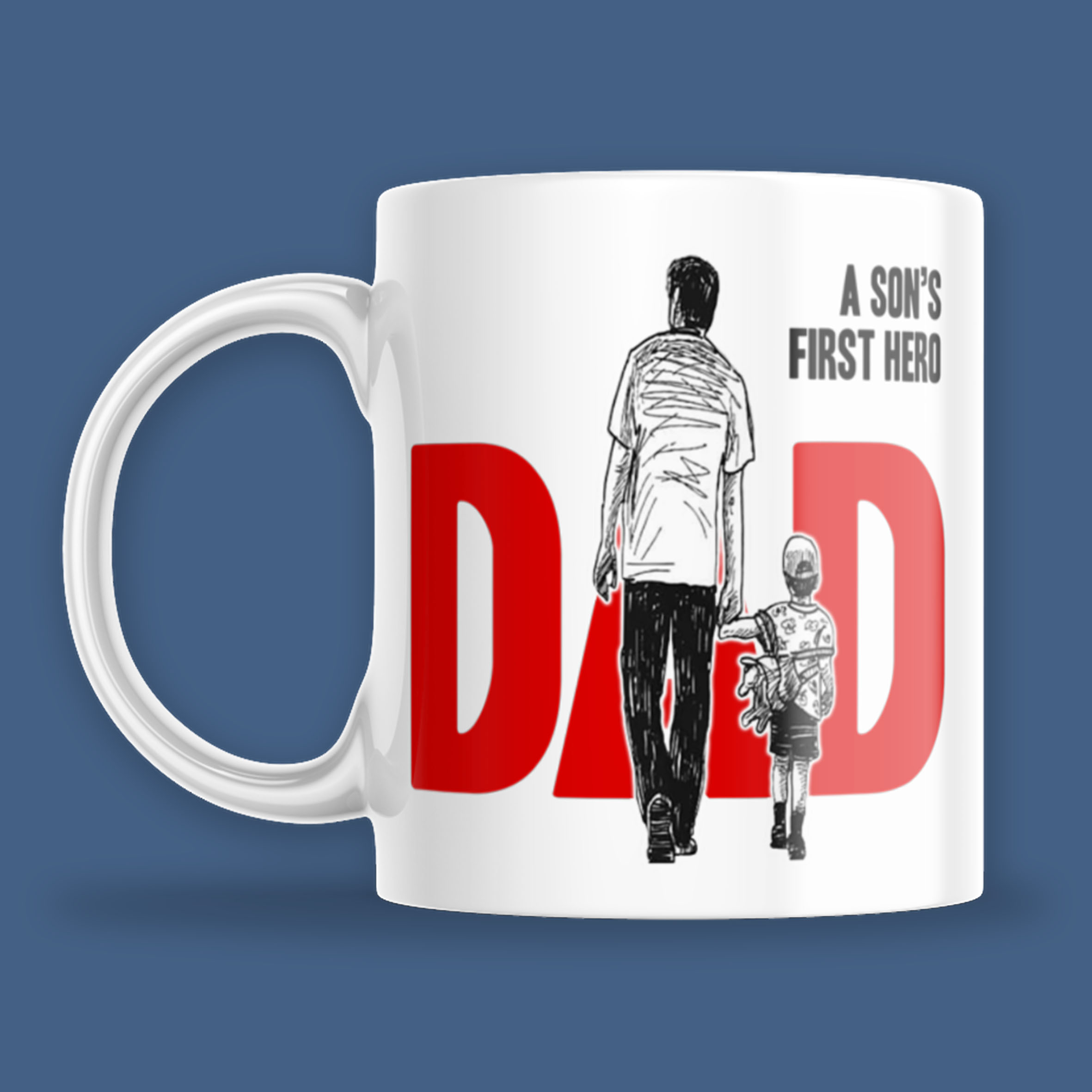 Dad “A Son’s First Hero” Mug