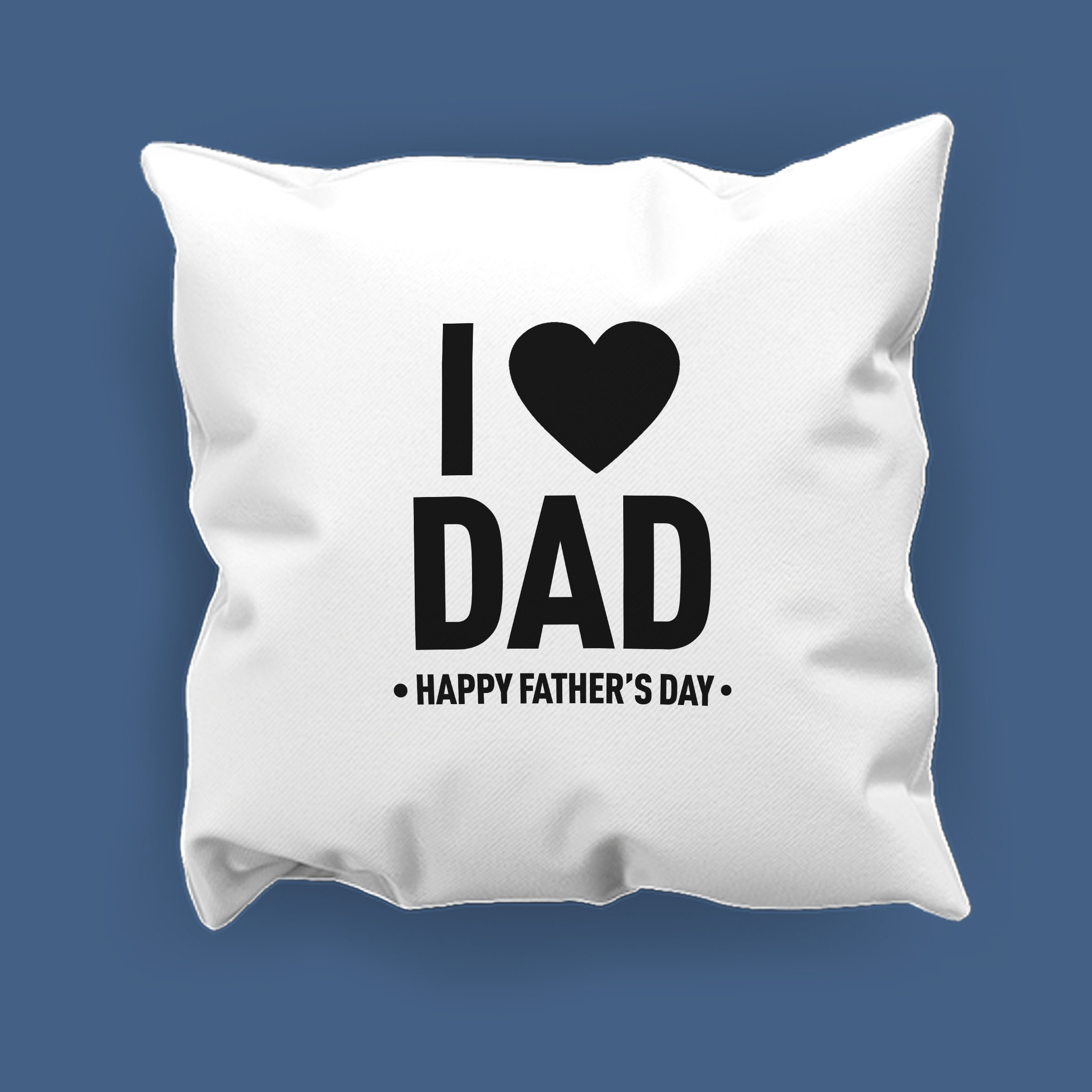 I Love Dad Cushion