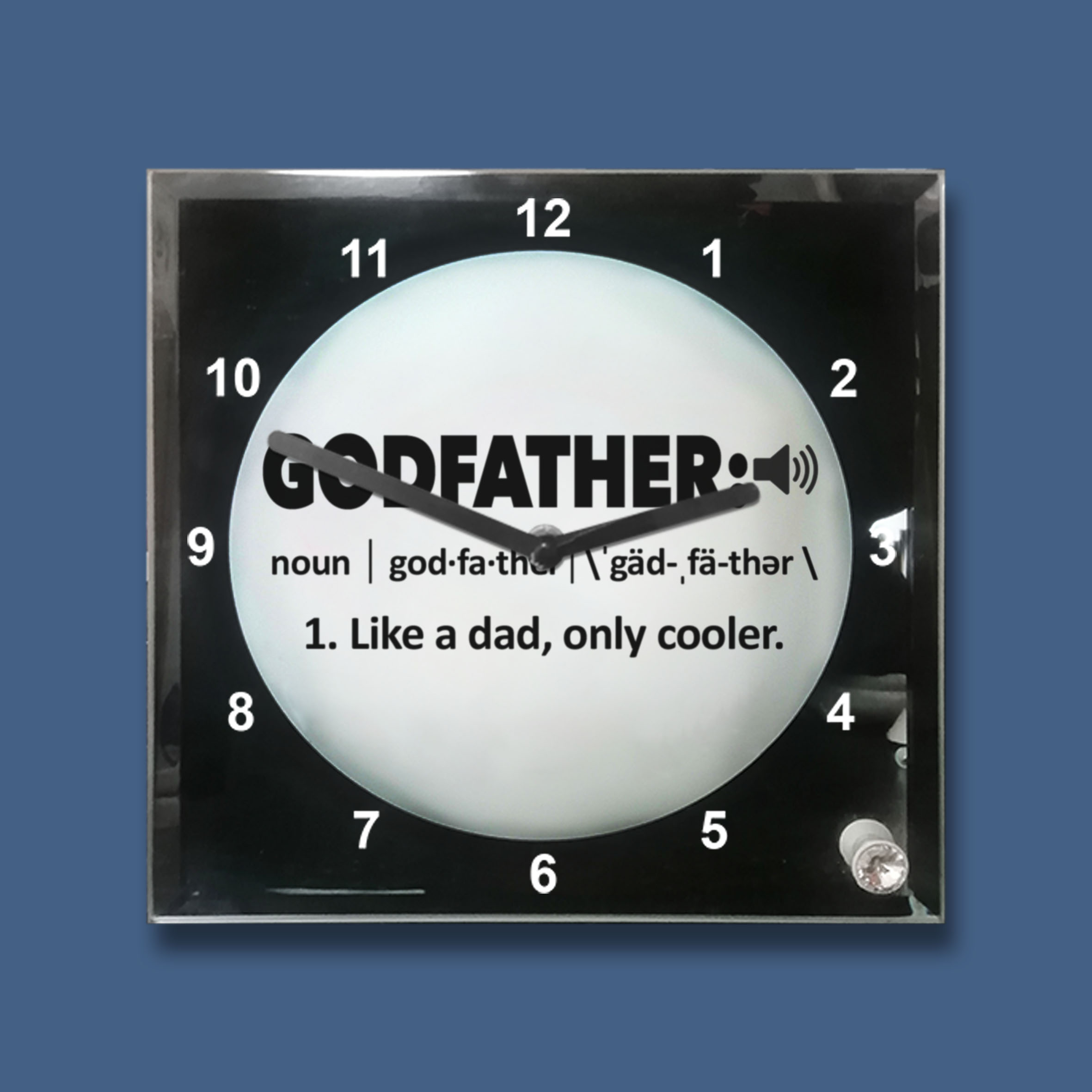 Godfather, Like a Dad, only cooler Clock