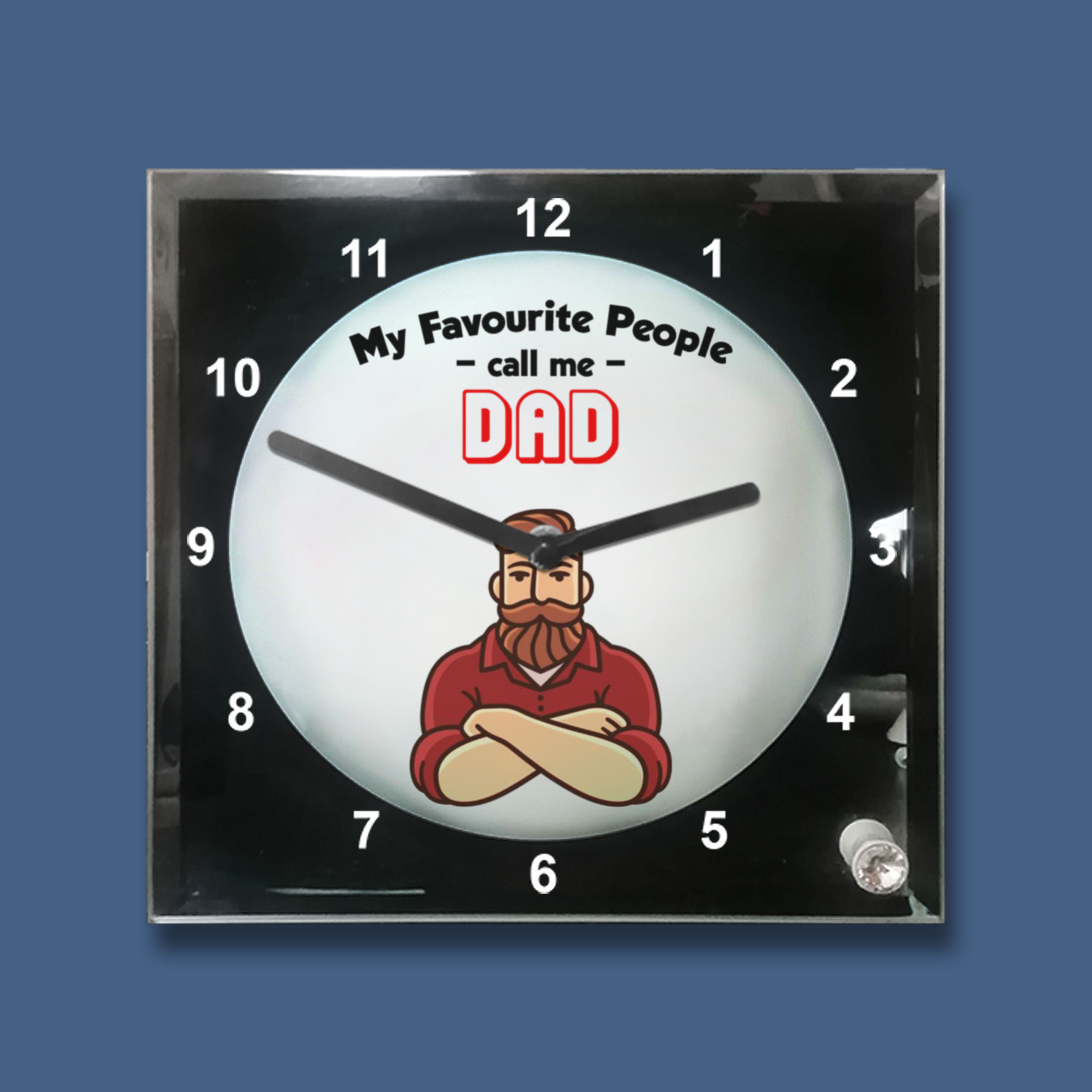 My favourite people call me Dad Clock