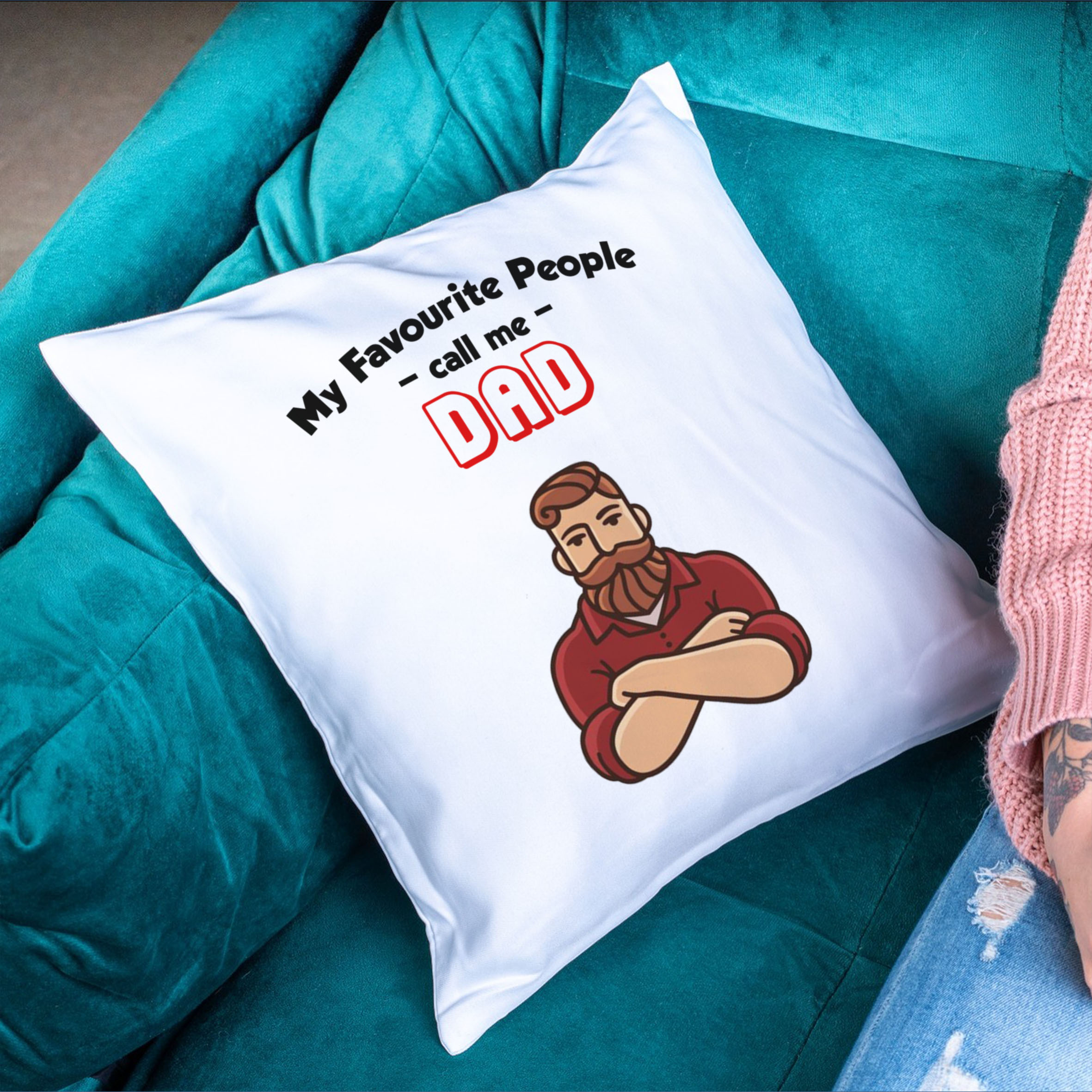 Alternative view of My favourite people call me Dad Cushion