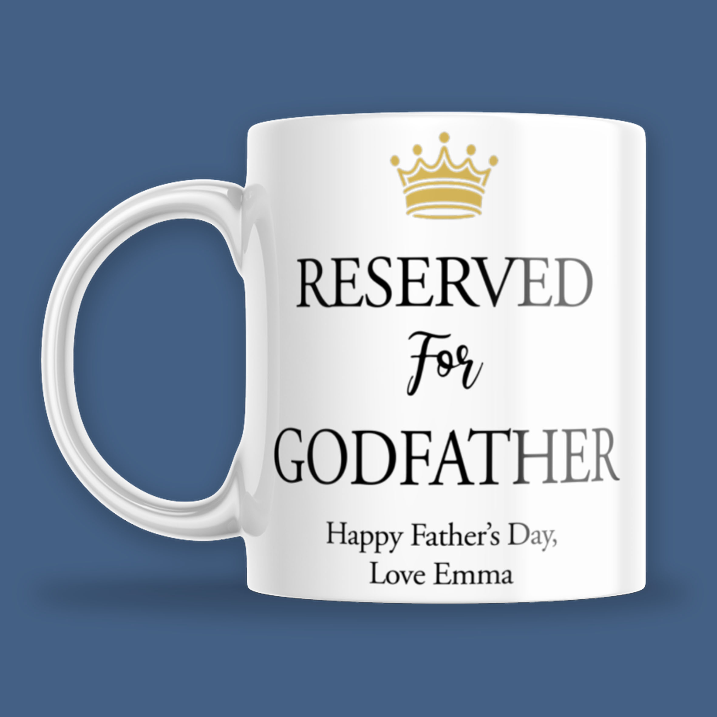 Reserved for Godfather Mug