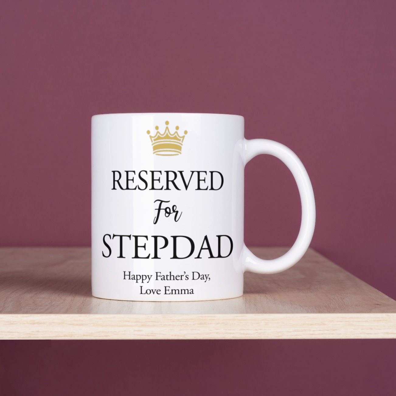 Alternative view of Reserved for Stepdad Mug