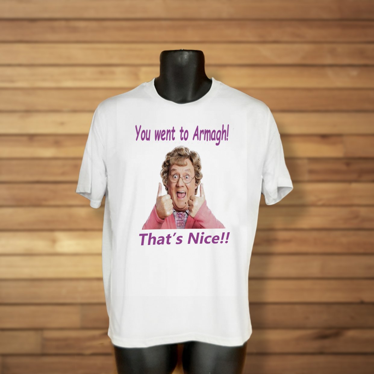 Mrs Brown,You Went to Armagh