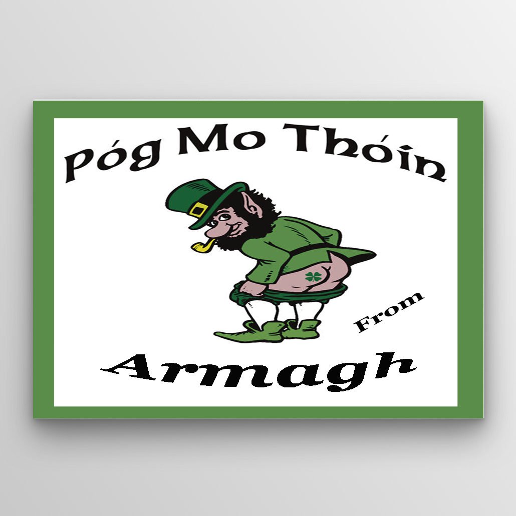 Pog Mo Thoin Armagh - 40 x 28cm