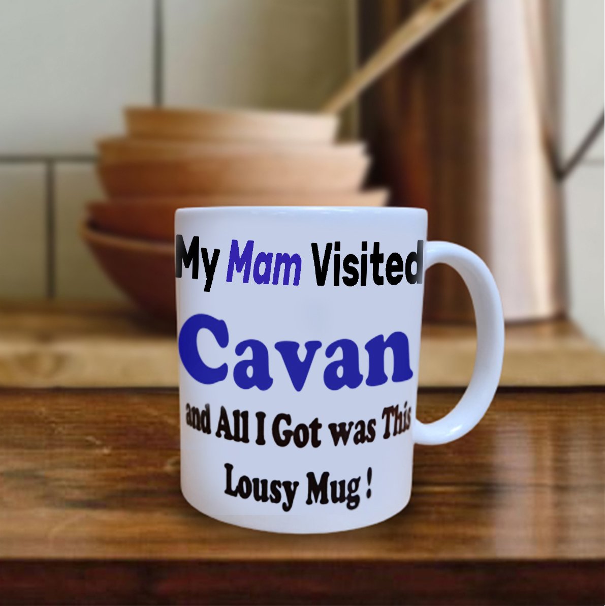 My Mam Visted Cavan Mug