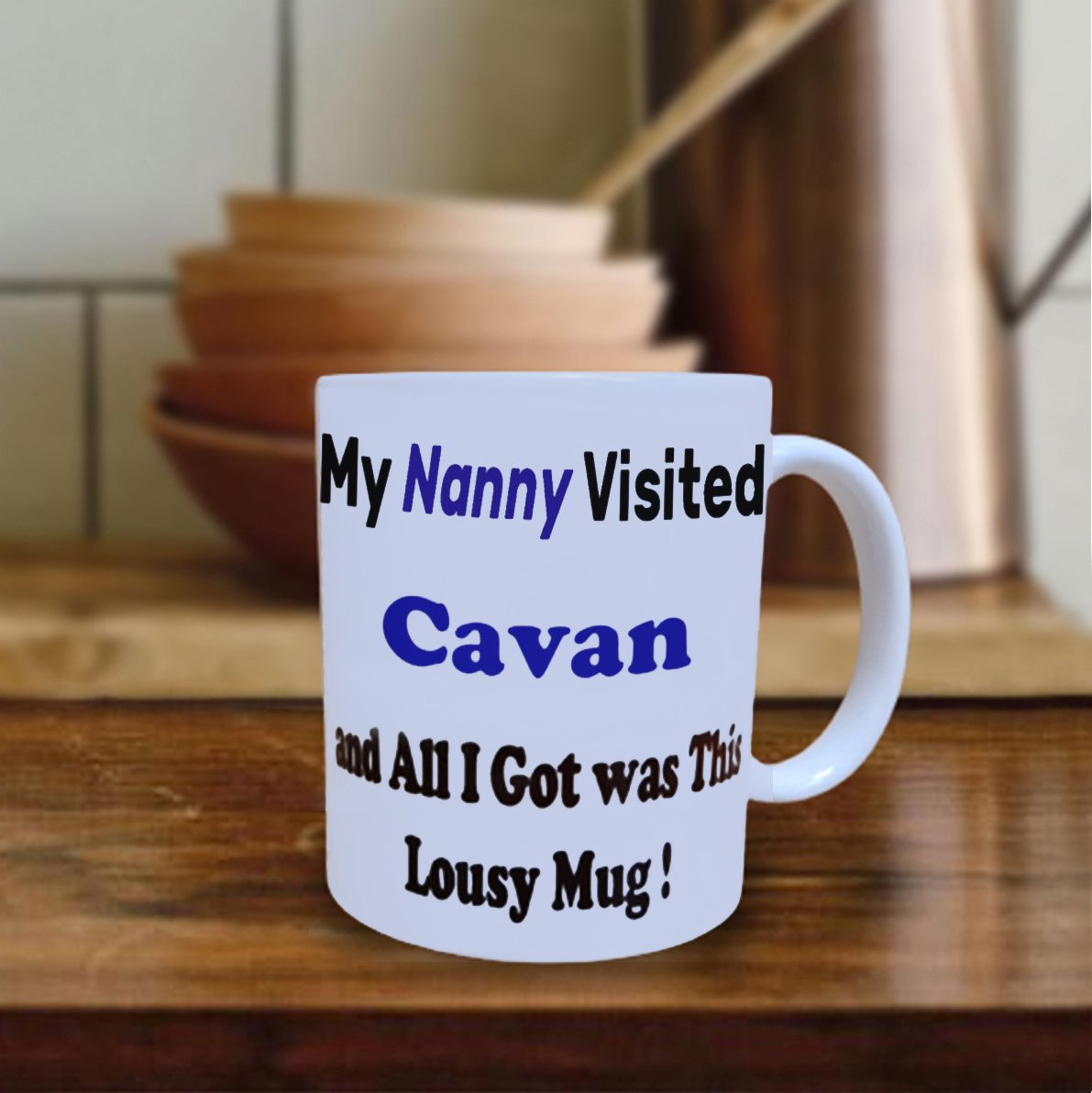 My Nanny Visited Cavan Mug