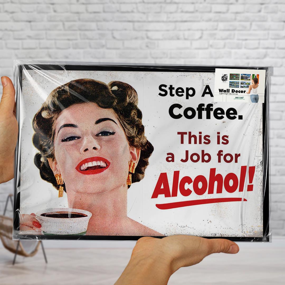 Job for Alcohol Wall Decor