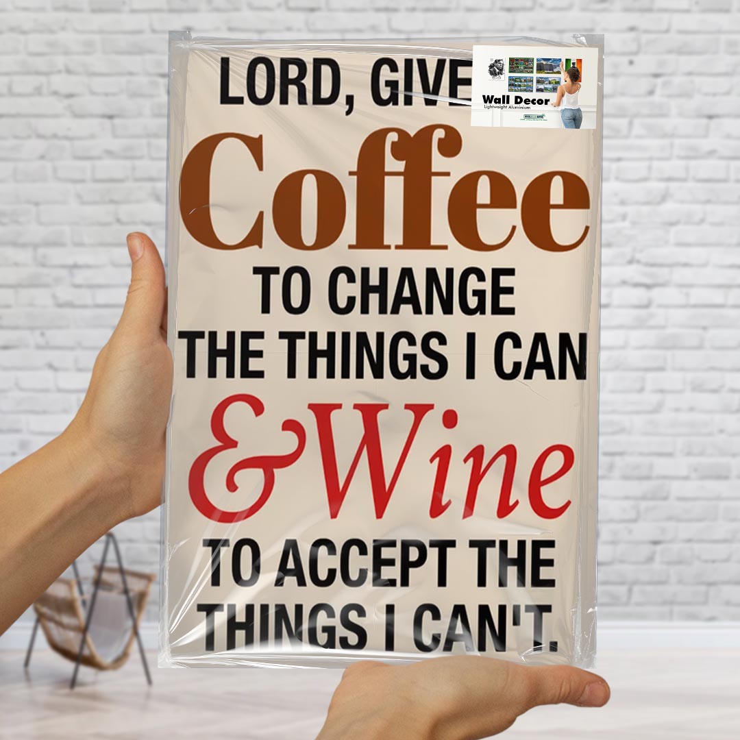 Lord, give me Coffee Wall Decor
