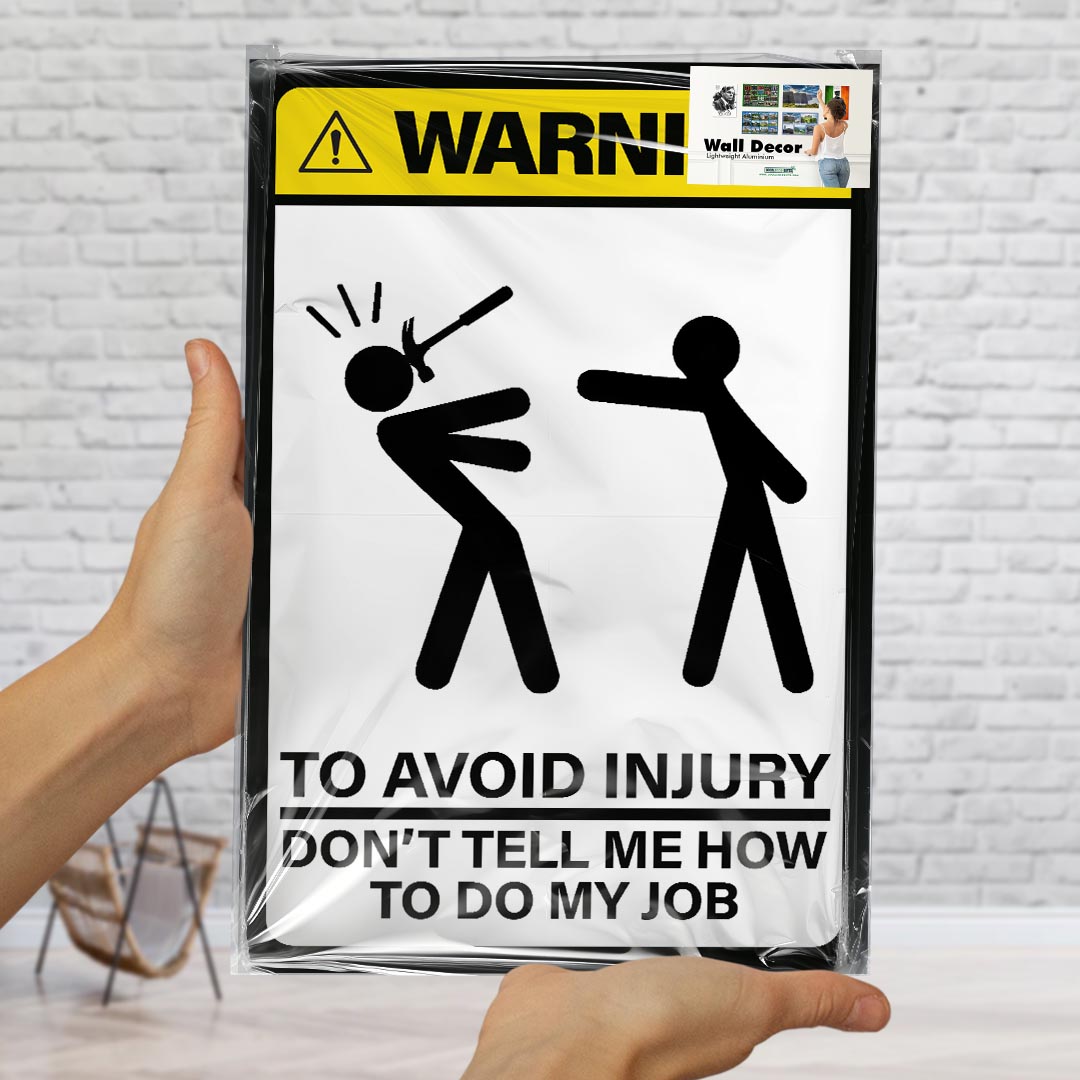 To Avoid Injury Wall Decor