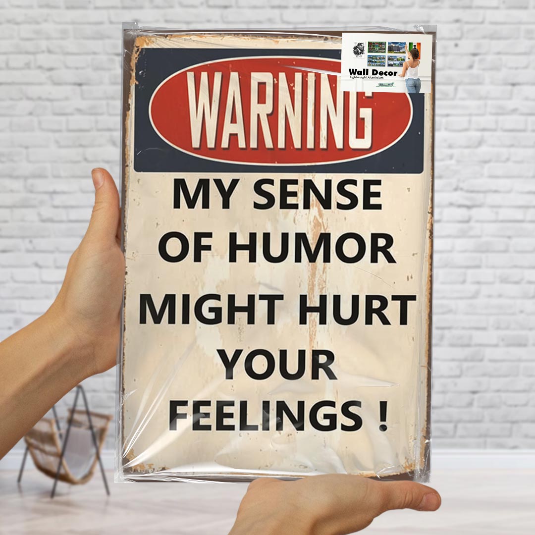 Warning, My Humor Wall Decor